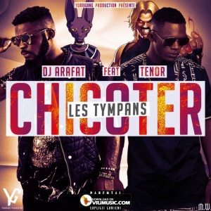 Chicoter Les Tympans
